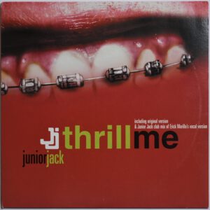 Junior Jack ‎– Thrill Me [PIAS] Recordings Vinyl 12" Disco NM/EX