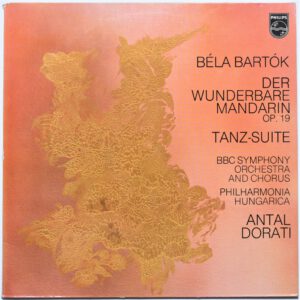 Bartok / Dorati - Der wunderbare Mandarin - Tanz-Suite Philips 6570 501