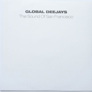 Global Deejays ‎– The Sound Of San Francisco Superstar Recordings 3010