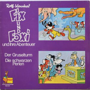 Fix & Foxi Und Ihre Abenteuer Der Gruselturm Peggy Hörspiel LP VG/VG+