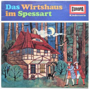 Wilhelm Hauff ‎Das Wirtshaus Im Spessart Europa Kinderserie Schallplatte