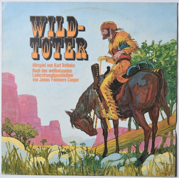 J.F. Cooper - Der Wildtöter / Kurt Vethake