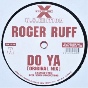 Force Inc. Speed Garage US 1998 Roger Ruff ‎- Do Ya