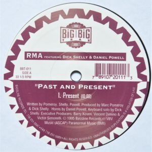 Big Big Trax BBT-011 RMA Dick Shelly & Daniel Powell ‎- Past And Present