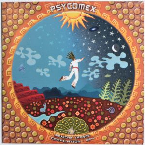 AP Records Psy-Trance Psycomex - Mexican Trance Compilation - EP4