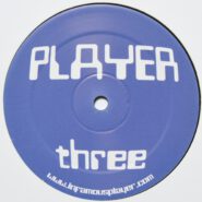 Player ‎– Player 3 (Ignition Technician & Phil Walls Remixes)