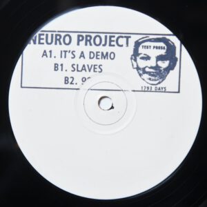 Neuro Project ‎– It's A Demo NOISE 004 Test Pressing