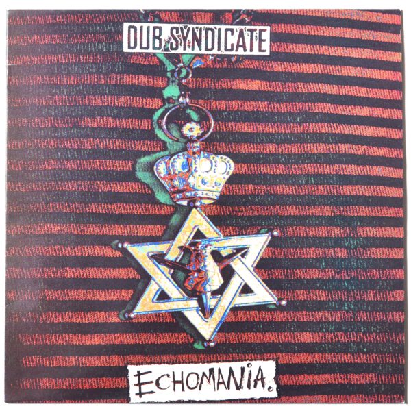 Dub Syndicate – Echomania